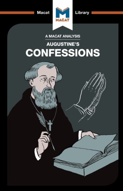 An Analysis of St. Augustine''s Confessions