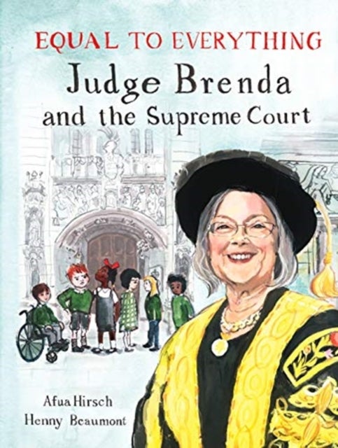 Equal to Everything - Judge Brenda and the Supreme Court