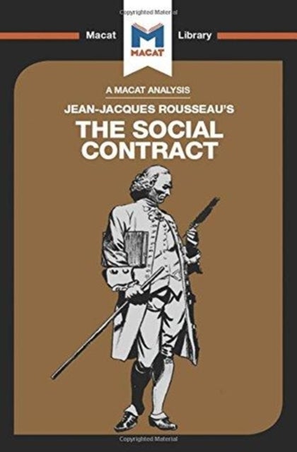 An Analysis of Jean-Jacques Rousseau''s The Social Contract