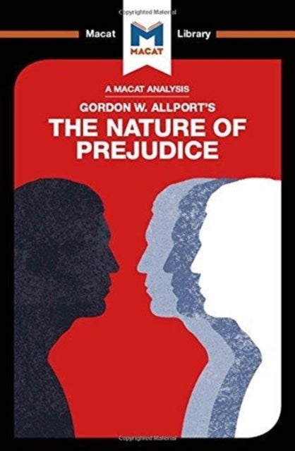 An Analysis of Gordon W. Allport''s The Nature of Prejudice