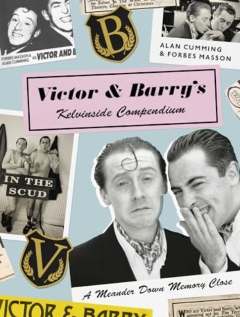 Victor and Barry's Kelvinside Compendium - A Meander Down Memory Close