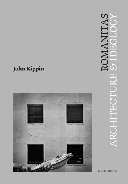 Romanitas - Architecture and Ideology