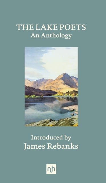 The Lake Poets - An Anthology