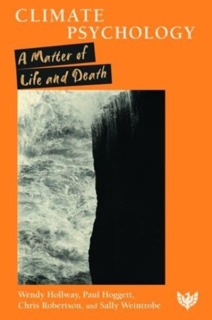 Climate Psychology - A Matter of Life and Death