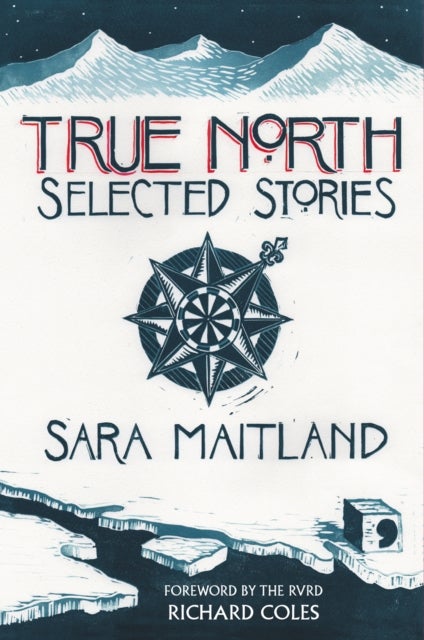 True North - Selected Stories