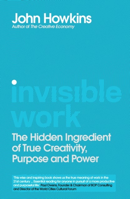 Invisible Work - The Future of the Office is in Your Head