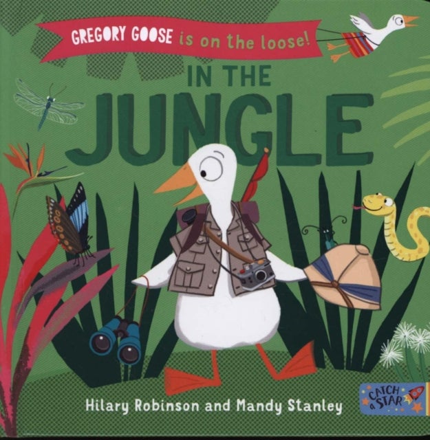 Gregory Goose is on the Loose! - In the Jungle