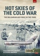 Hot Skies of the Cold War
