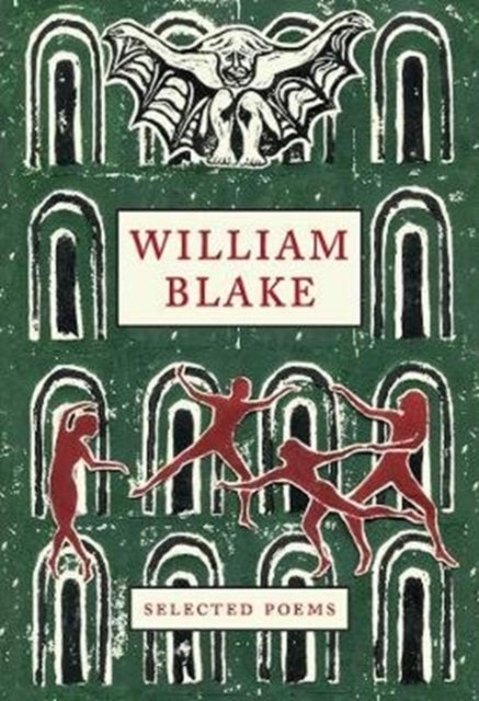 William Blake - Selected Poems