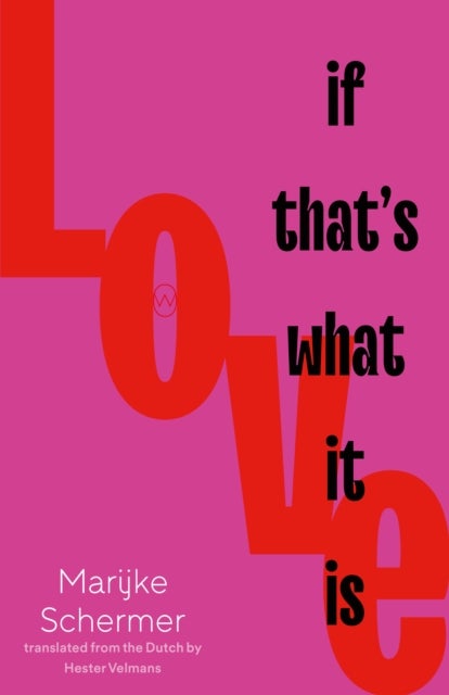 Love, If That''s What It Is
