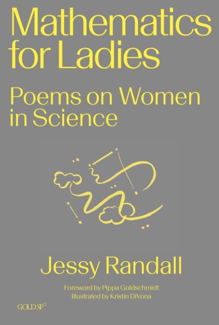 Mathematics for Ladies - Poems on Women in Science