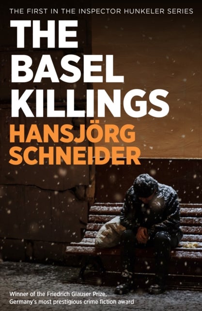 Basel Killings - Police Inspector Peter Hunkeler Investigates