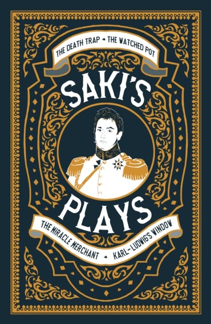 Saki''s Plays