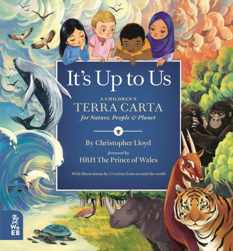 It's Up to Us - A Children's Terra Carta for Nature, People and Planet