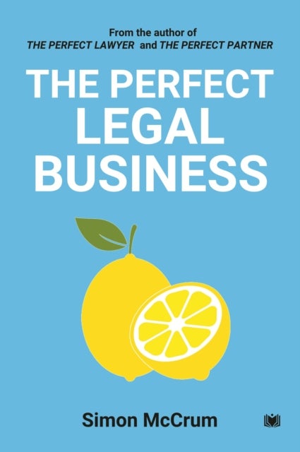 The Perfect Legal Business