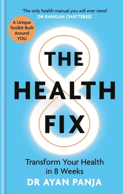 The Health Fix - Transform your Health in 8 Weeks