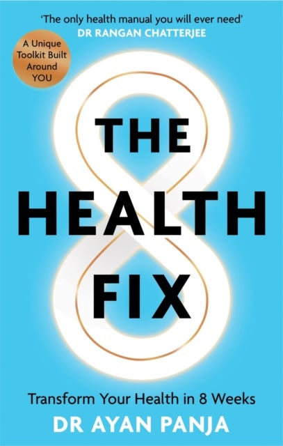 The Health Fix - Transform your Health in 8 Weeks