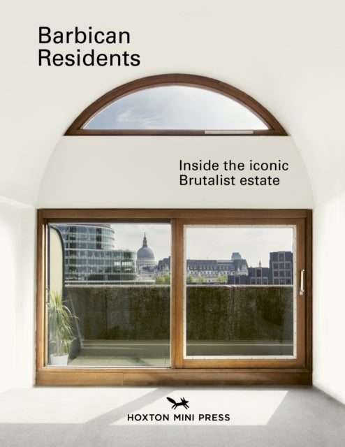 Barbican Residents - Inside the Iconic Brutalist Estate