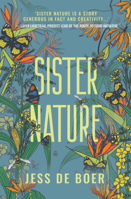 Sister Nature - The Education of an Optimistic Beekeeper
