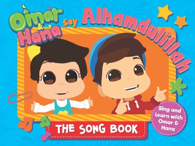 Omar & Hana Say Alhamdulillah - The Song Book