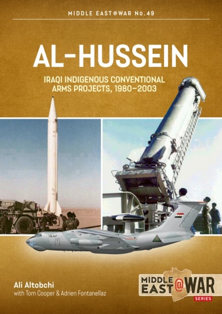 Al-Hussein - Iraqi Indigenous Conventional Arms Projects, 1980-2003