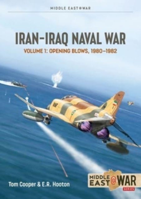 Iran-Iraq Naval War Volume 1