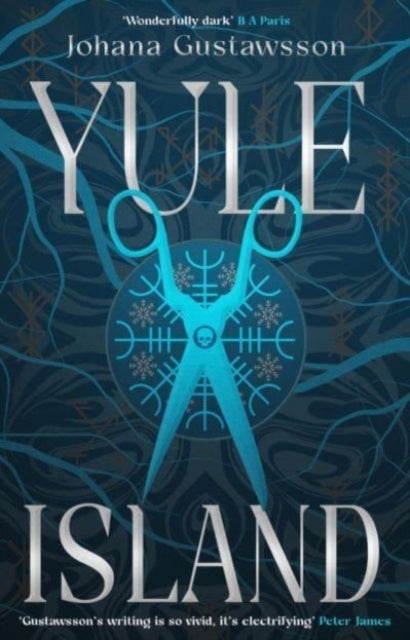 Yule Island - The No. 1 bestselling, CHILLING gothic thriller – based on a TRUE STORY…