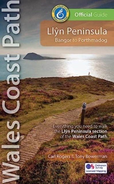 Llyn Peninsula: Wales Coast Path Official Guide - Bangor to Portmadog