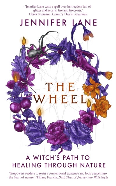 The Wheel - A Witch's Path to Healing Through Nature