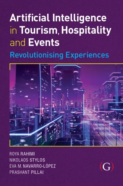 Artificial Intelligence in Tourism, Hospitality and Events: Revolutionising Experiences