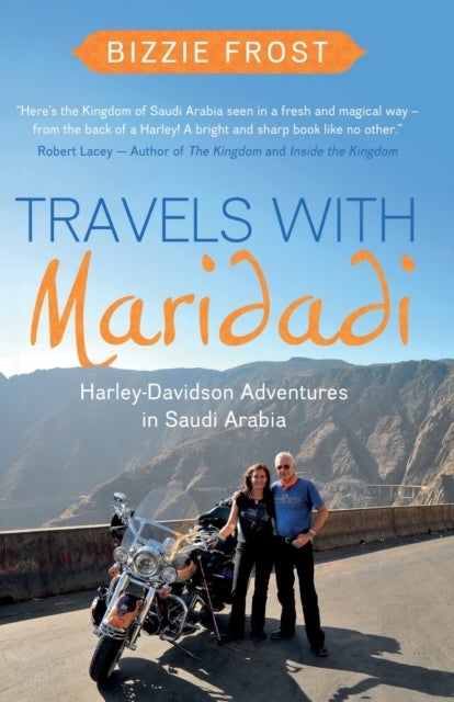 Travels with Maridadi - Harley-Davidson Adventures in Saudi Arabia