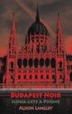 Budapest Noir