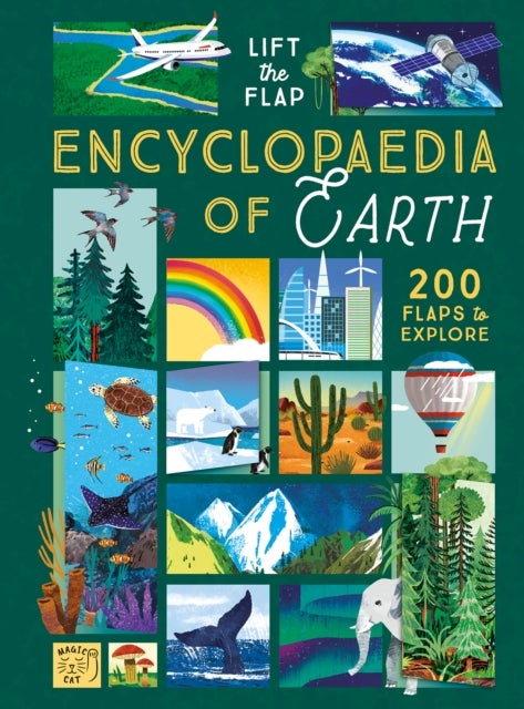 Lift-the-Flap Encyclopaedia of Earth - 200 Flaps to Explore