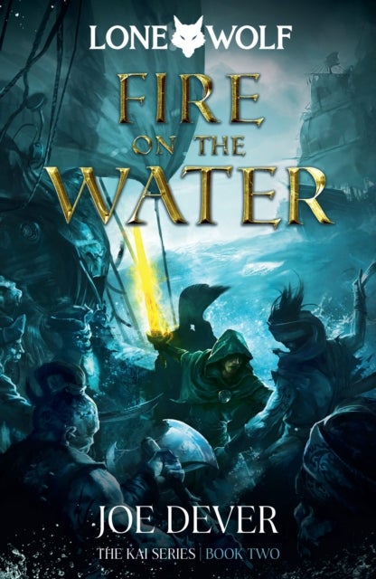 Fire on the Water - Lone Wolf #2