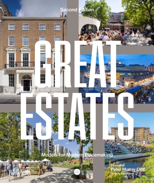 Great Estates - Models for modern placemaking
