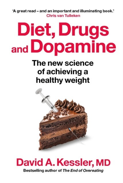 Diet, Drugs and Dopamine