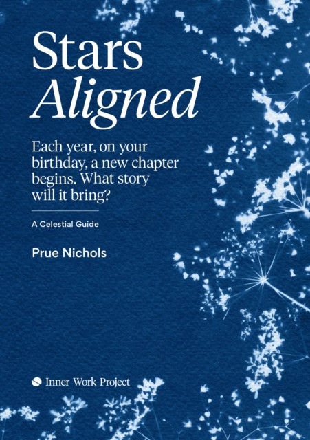 Stars Aligned - Each year, on your birthday, a new chapter begins. What story will it bring? A celestial guide