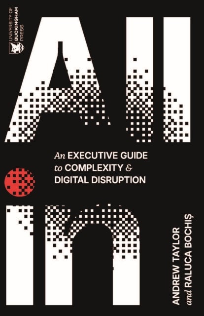 All In - An Executive Guide to Complexity and Digital Disruption