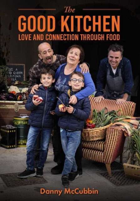 Good Kitchen - Love and Connection through food