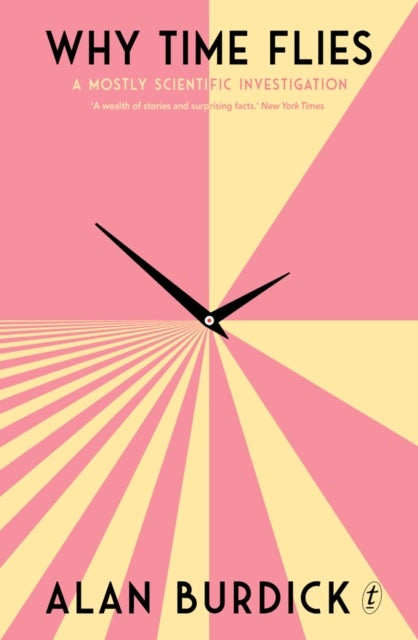 Why Time Flies - A Mostly Scientific Investigation