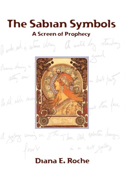 The Sabian Symbols - A Screen of Prophecy