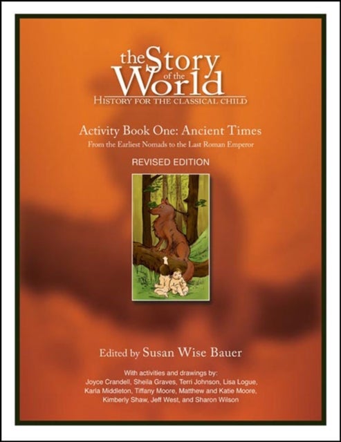 Story of the World, Vol. 1 Activity Book – History for the Classical Child: Ancient Times - History for the Classical Child: Ancient Times