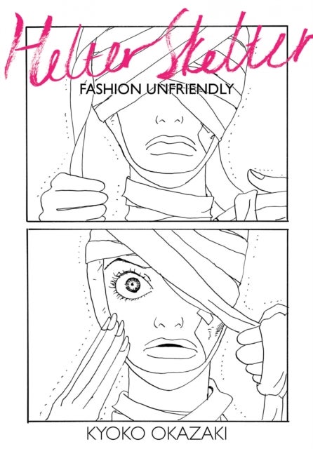 Helter Skelter - Fashion Unfriendly