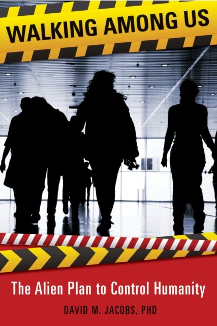 Walking Among Us - The Alien Plan to Control Humanity