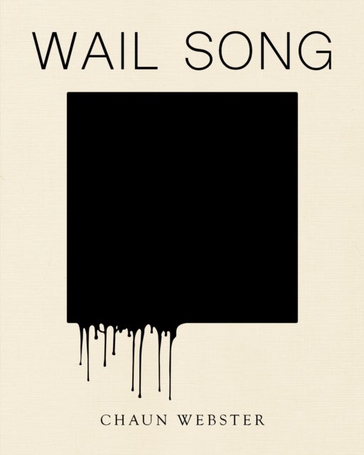 Wail Song - or wading in the water at the end of the world