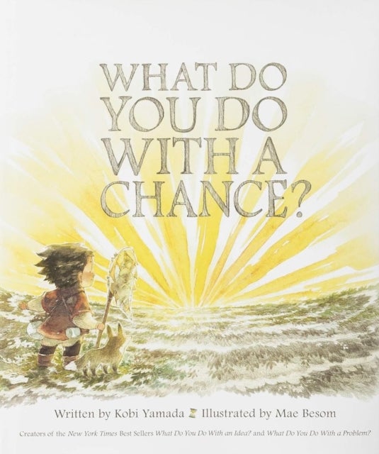 What Do You Do With A Chance?