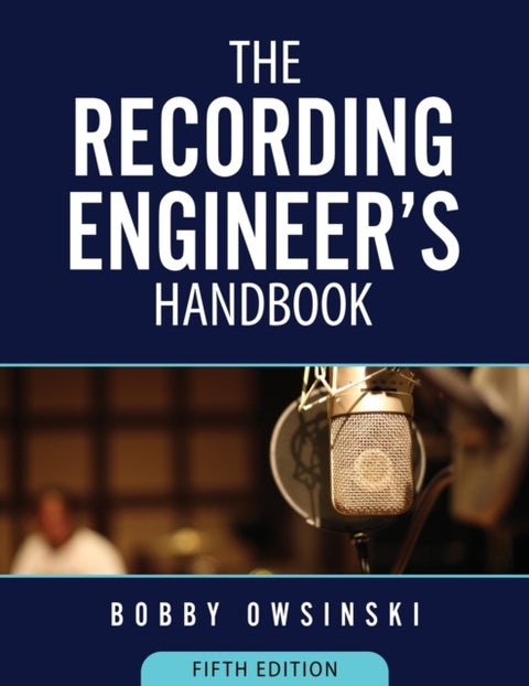 The Recording Engineer''s Handbook 5th Edition