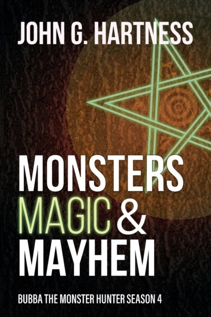 Monsters, Magic, & Mayhem - Bubba the Monster Hunter Season 4