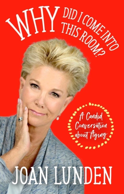 Why Did I Come into This Room? - A Candid Conversation about Aging