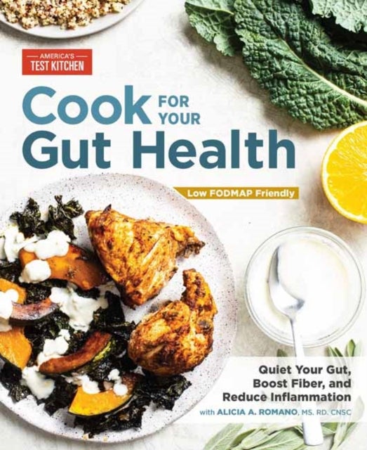 Cook for Your Gut Health - Quiet Your Gut, Boost Fiber, and Reduce Inflammation